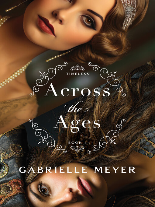 Title details for Across the Ages by Gabrielle Meyer - Available